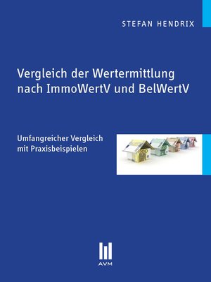 cover image of Vergleich der Wertermittlung nach ImmoWertV und BelWertV